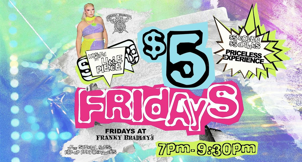 $5 Fridays