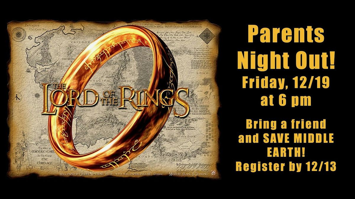 Parent Night Out: Lord Of The Rings