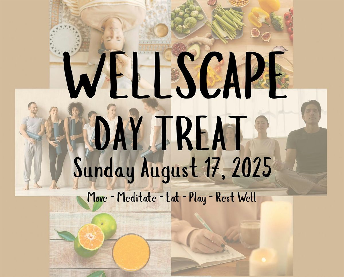 Wellscape Day Treat