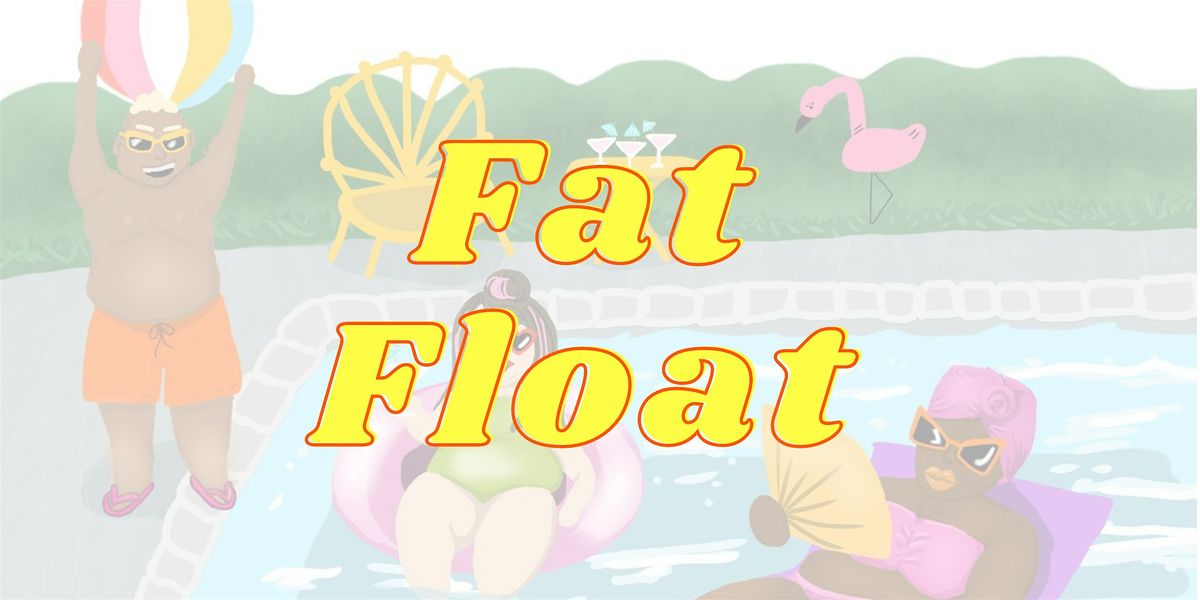 4th Annual Fat Float