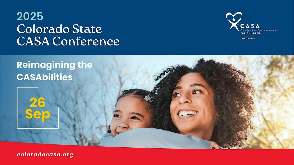 2025 Colorado State CASA Conference