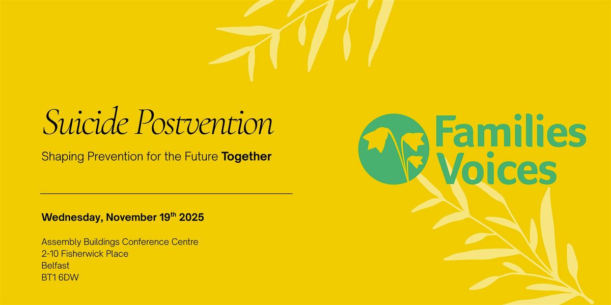 Suicide Postvention: Shaping Prevention for the Future Together