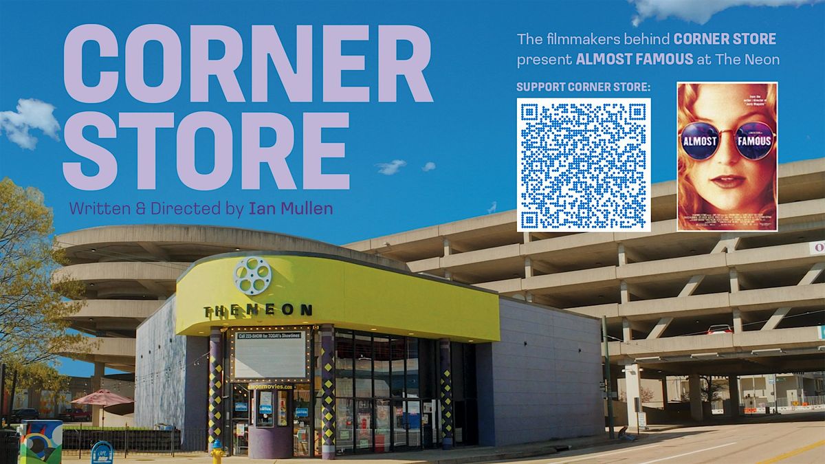 Corner Store Presents: ALMOST FAMOUS