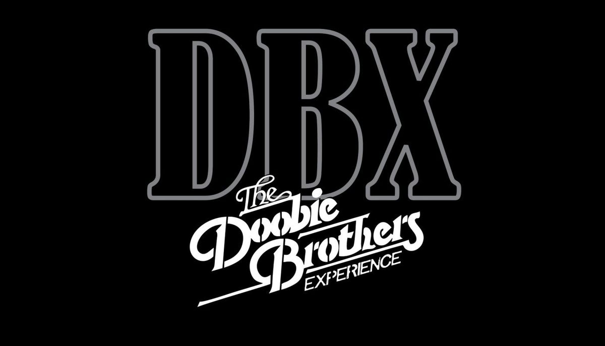 DBX - The Doobie Brothers Experience