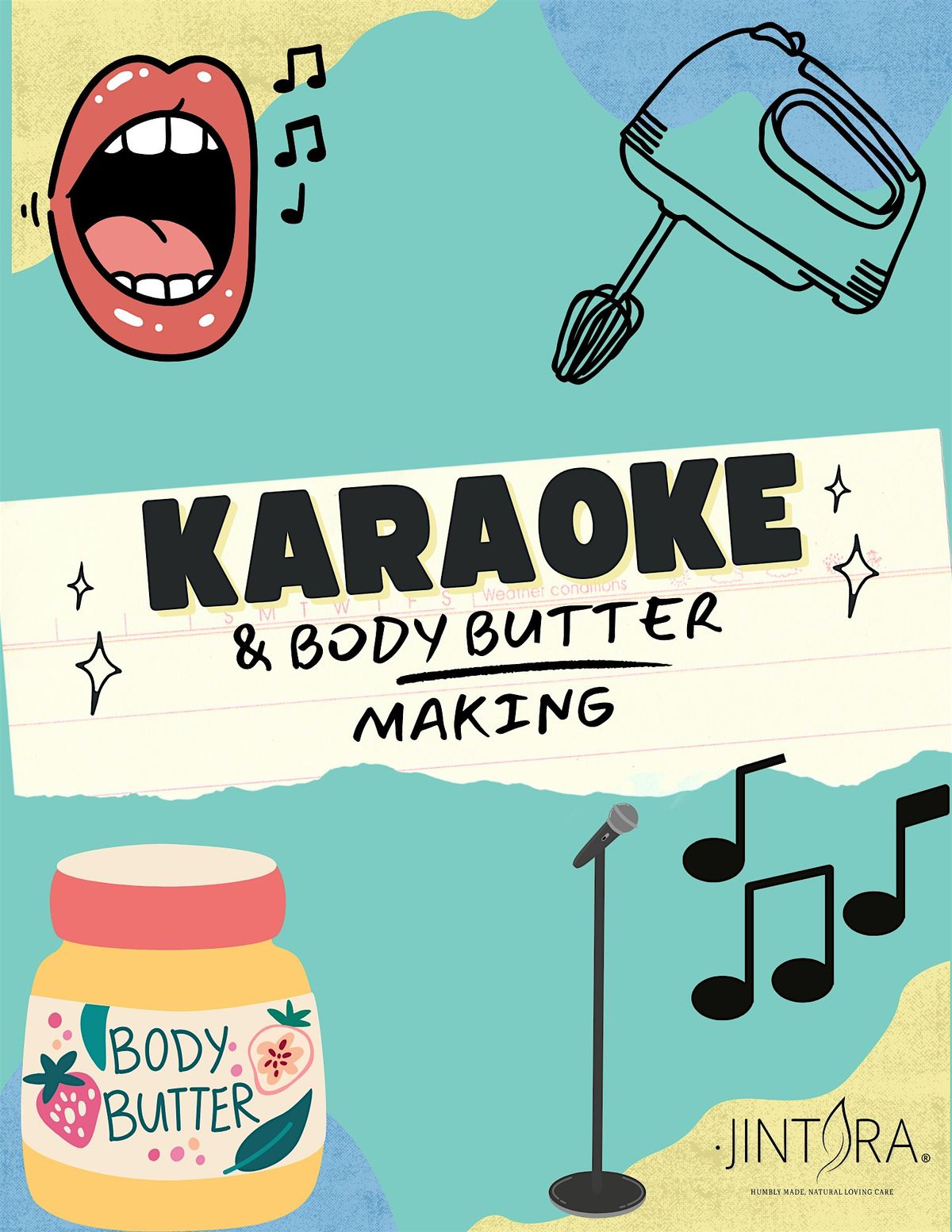 Karaoke & Body Butter Making Workshop