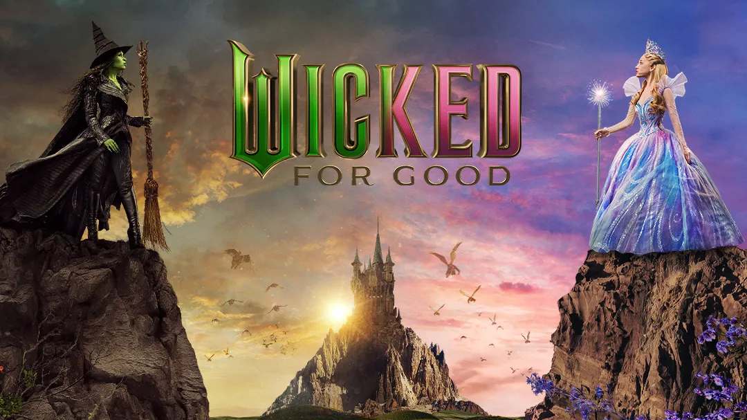 \ud83c\udfac Wicked: For Good (PG) | Saturday Matinee
