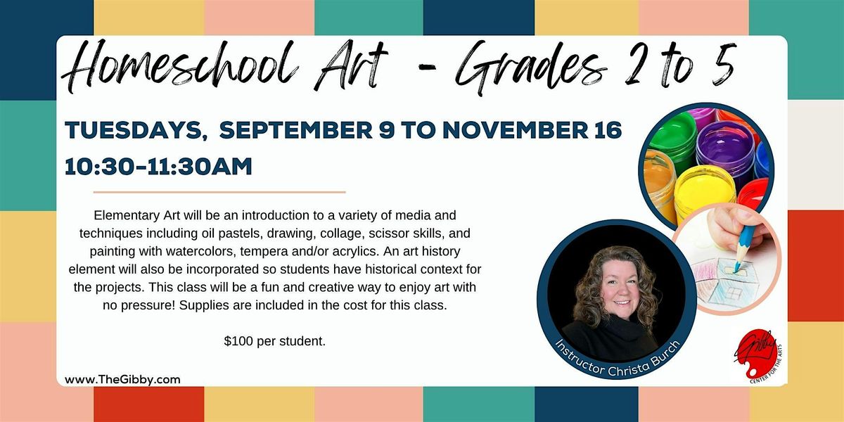 Fall 2025 Homeschool Art - Grades 2 to 5