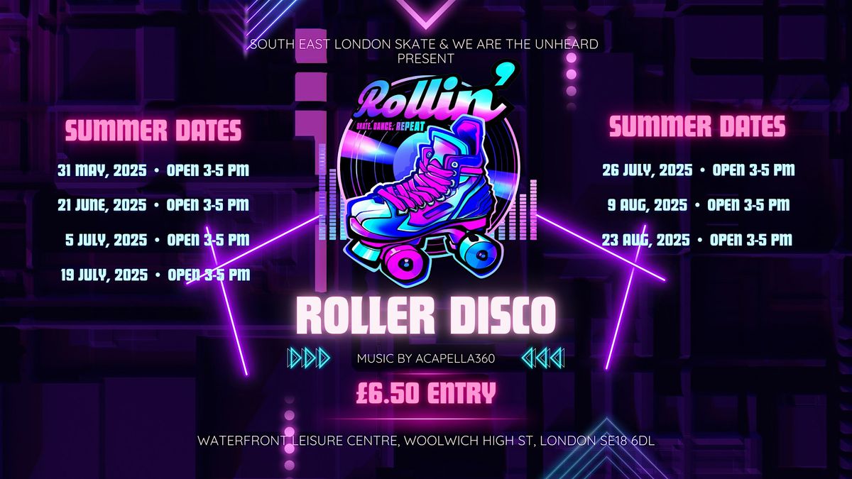Rollin' South East London's Roller `Disco