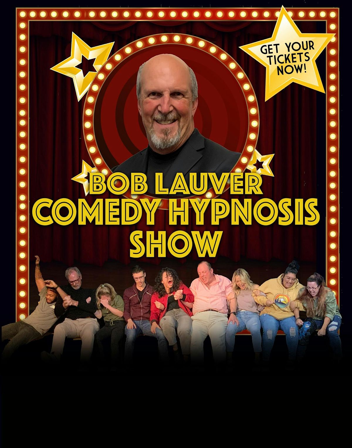 The Bob Lauver Comedy Hypnosis Show - SPECIAL EVENT!