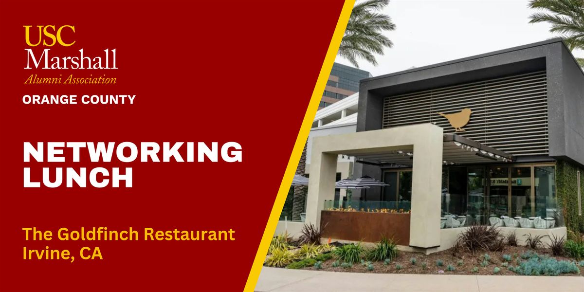 USC MAA-OC Networking Lunch: The Goldfinch - Irvine - 9\/19\/25