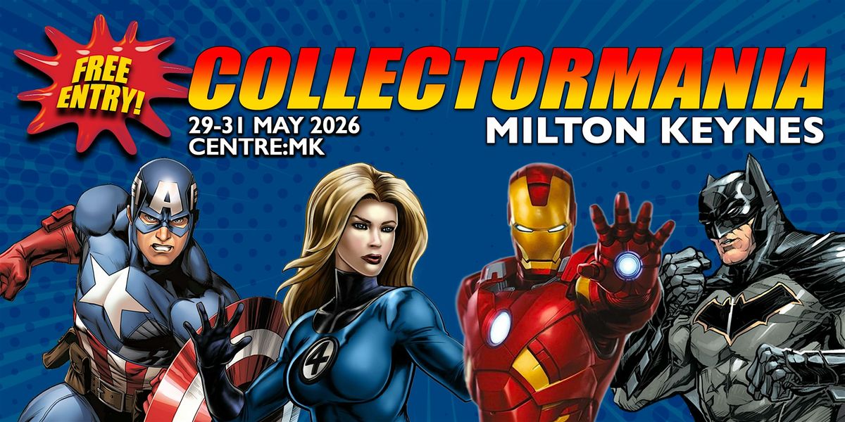 Collectormania Milton Keynes