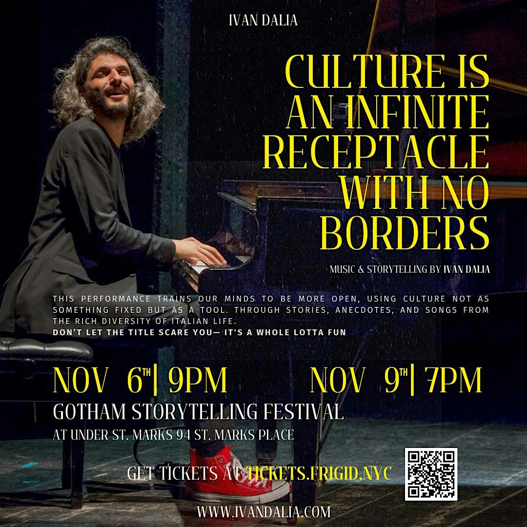 Culture Is An Infinite Receptacle With No Borders