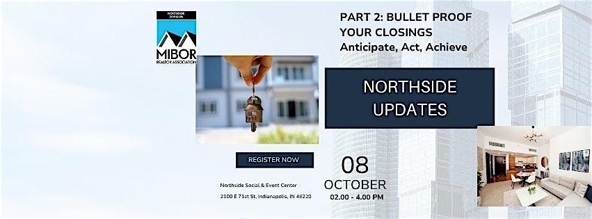 Part 2: Bulletproof Your Closings: Anticipate, Act, Achieve
