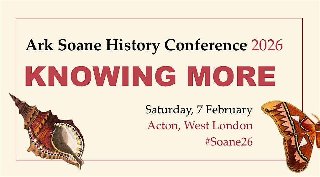Ark Soane History Conference 2026