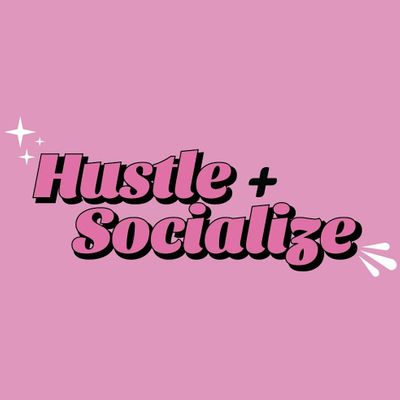 Hustle + Socialize