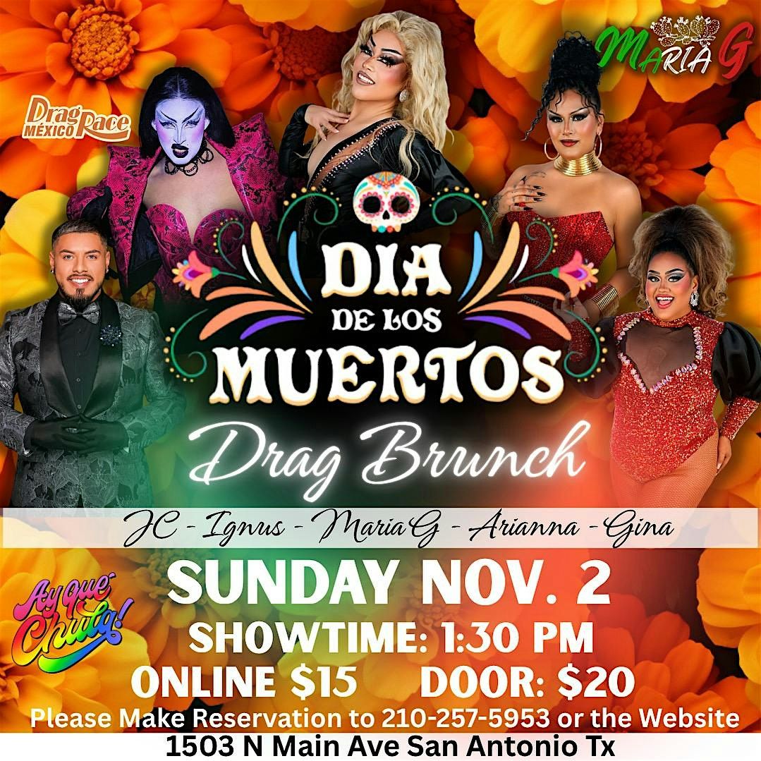 Drag Brunch: Dia De Los Muertos