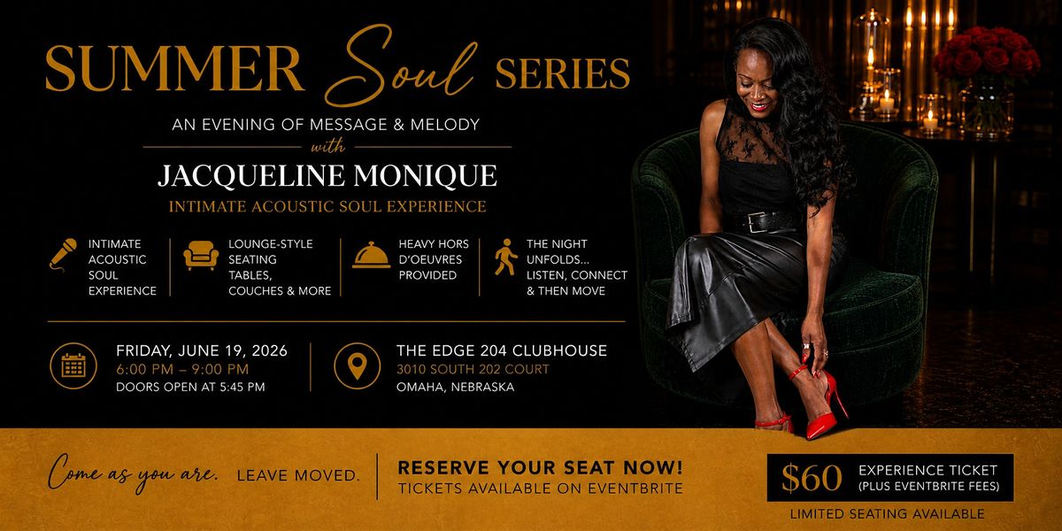 Summer Soul Series with Jacqueline Monique