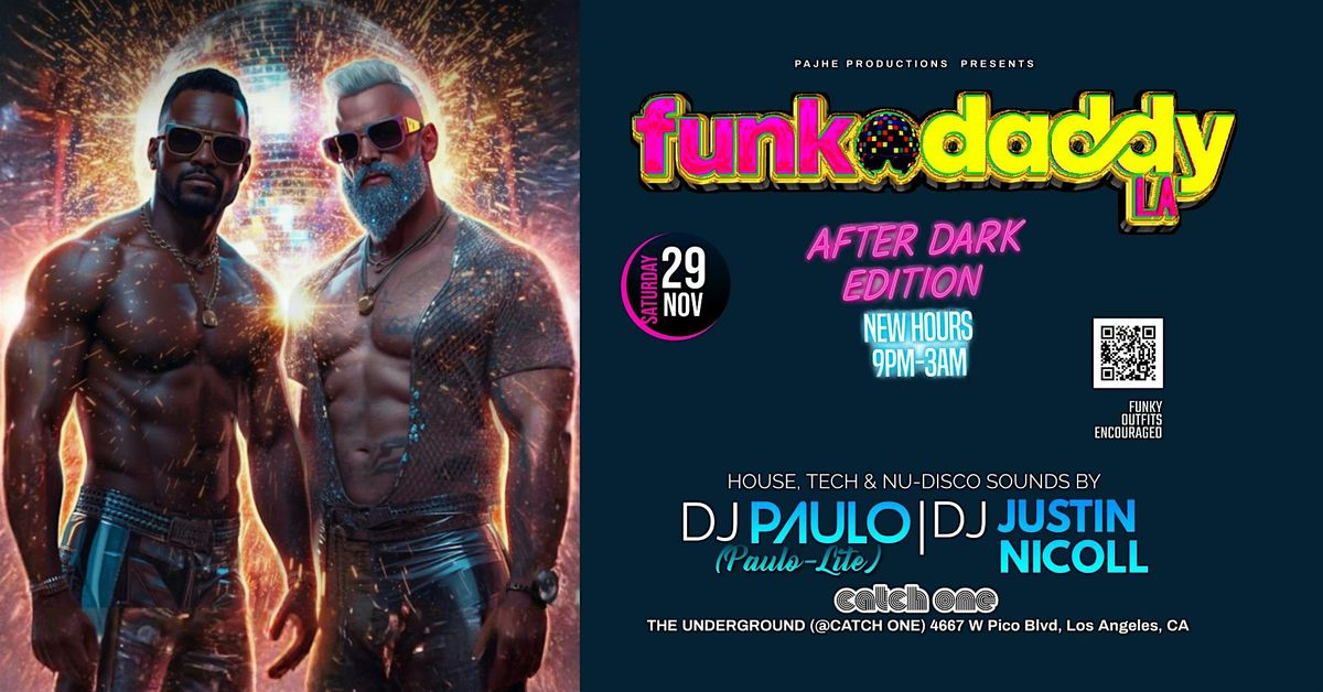 FUNK DADDY: After Dark Edition | DJ PAULO (Paulo-Lite) & DJ Justin Nicoll