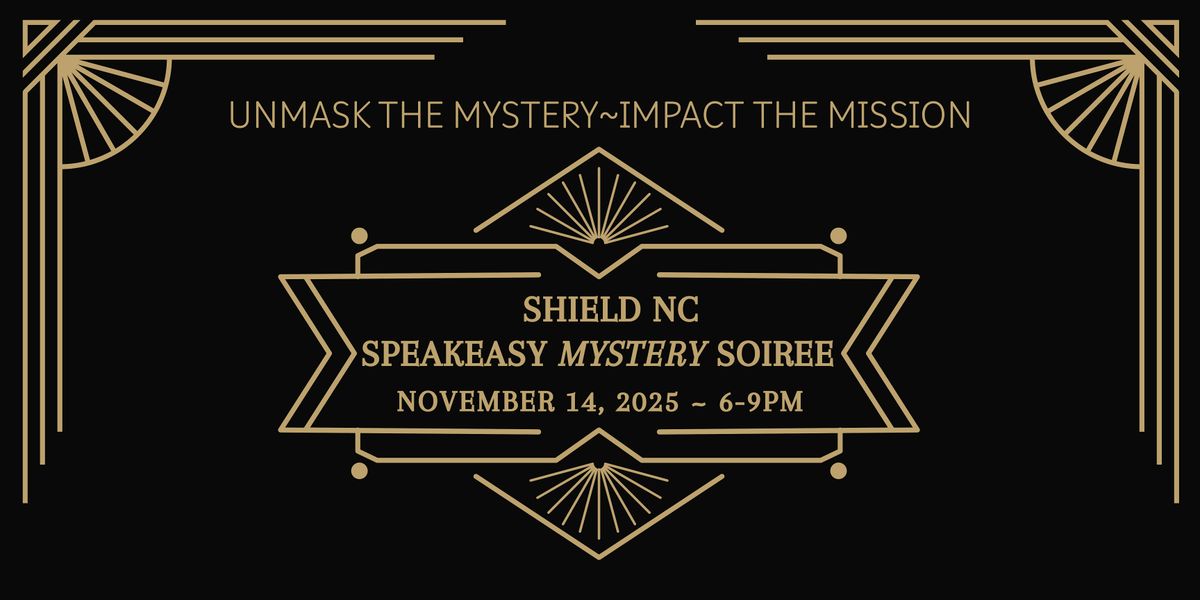 Speakeasy Mystery Soiree Fundraising Event for Shield NC