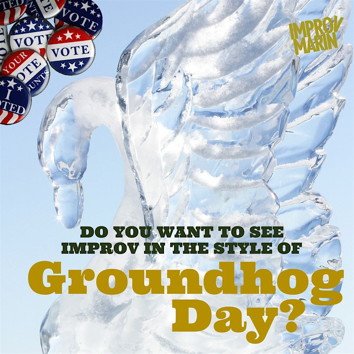 Improvised Groundhog Day