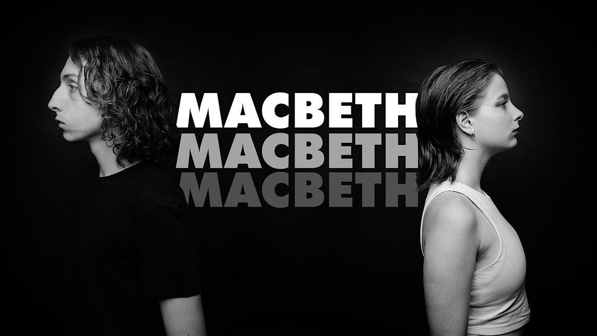 MACBETH - SLU MADRID THEATRE