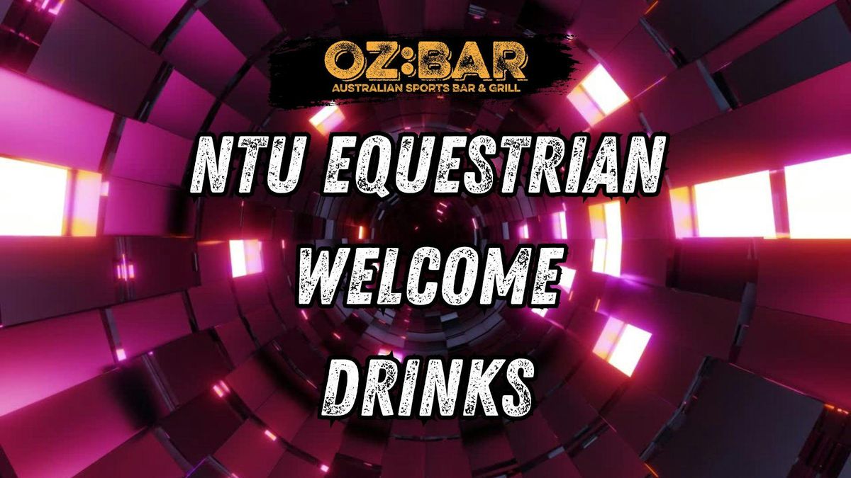 NTU Equestrian Society Welcome Drinks | 23.09.25