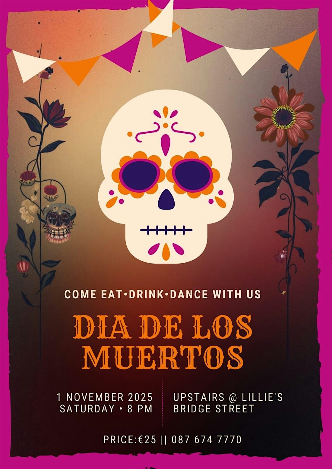 Mexican Night at Lillies - Dia de Los Muertos