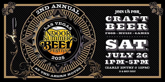 2nd Annual Las Vegas Indoor Summer Beer Festival 2025