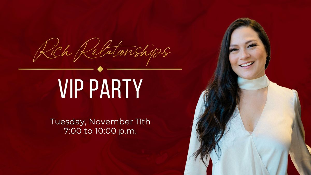 Rich Relationship Mastery VIP Party