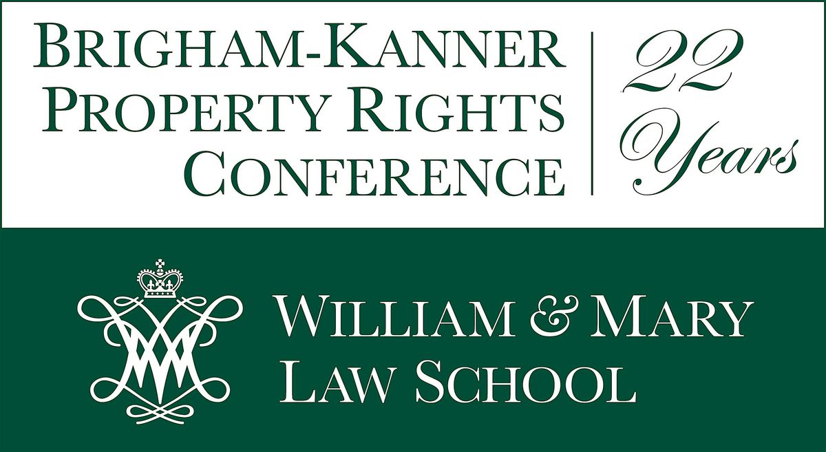 Brigham-Kanner Property Rights Conference 2025