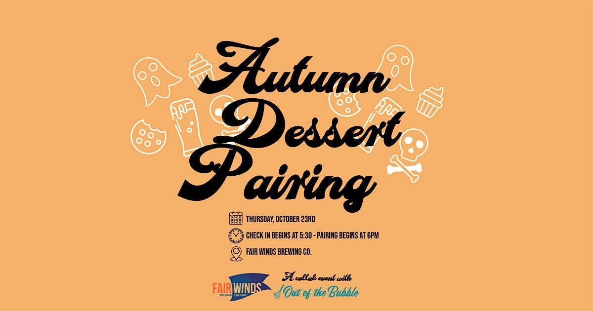 Autumn Dessert Pairing