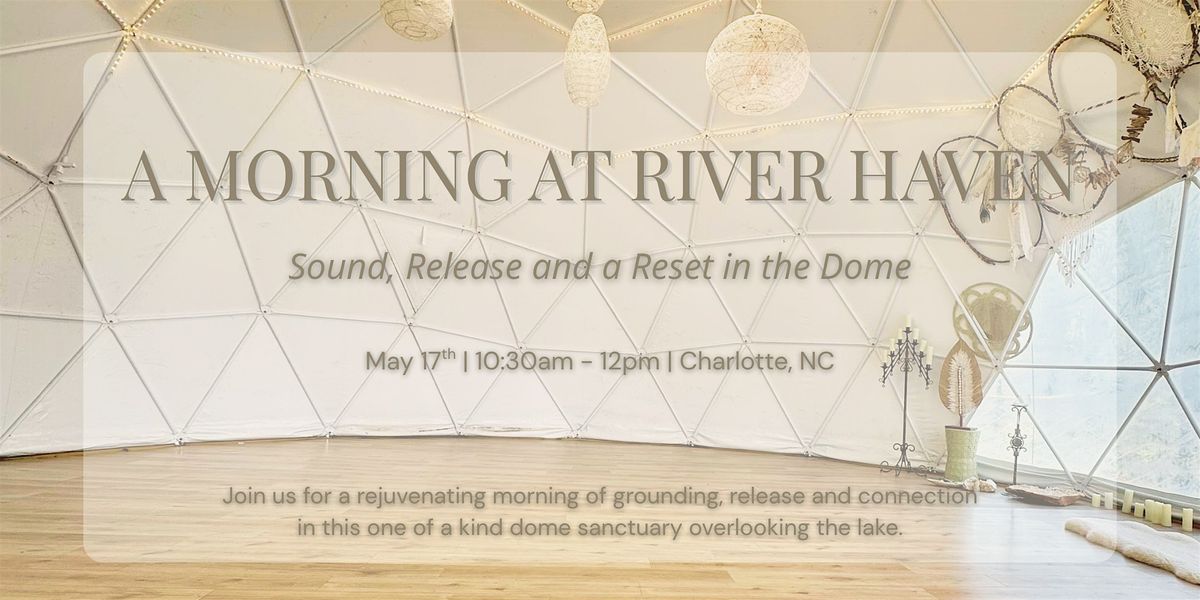 A Morning at RiverHaven