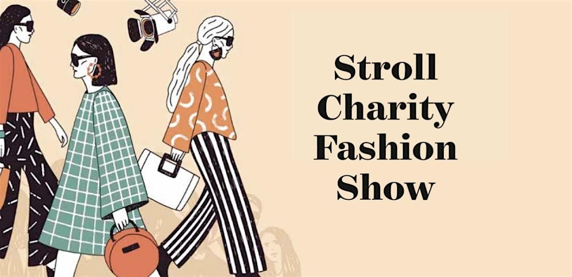 Stroll Charity Community Fashion Show