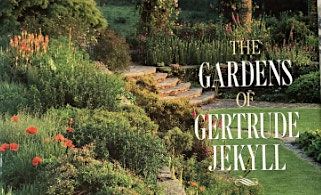 The Gardens of Gertrude Jekyll - Feisty Female Series