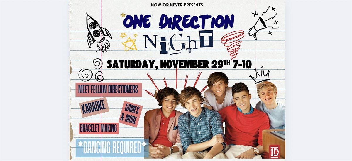 Now or Never Presents: One Direction Night
