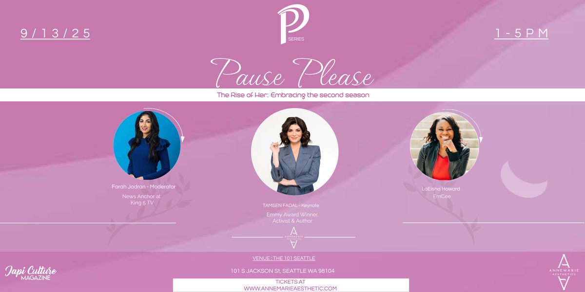 PAUSE PLEASE - Women\u2019s Wellness & Health Conference