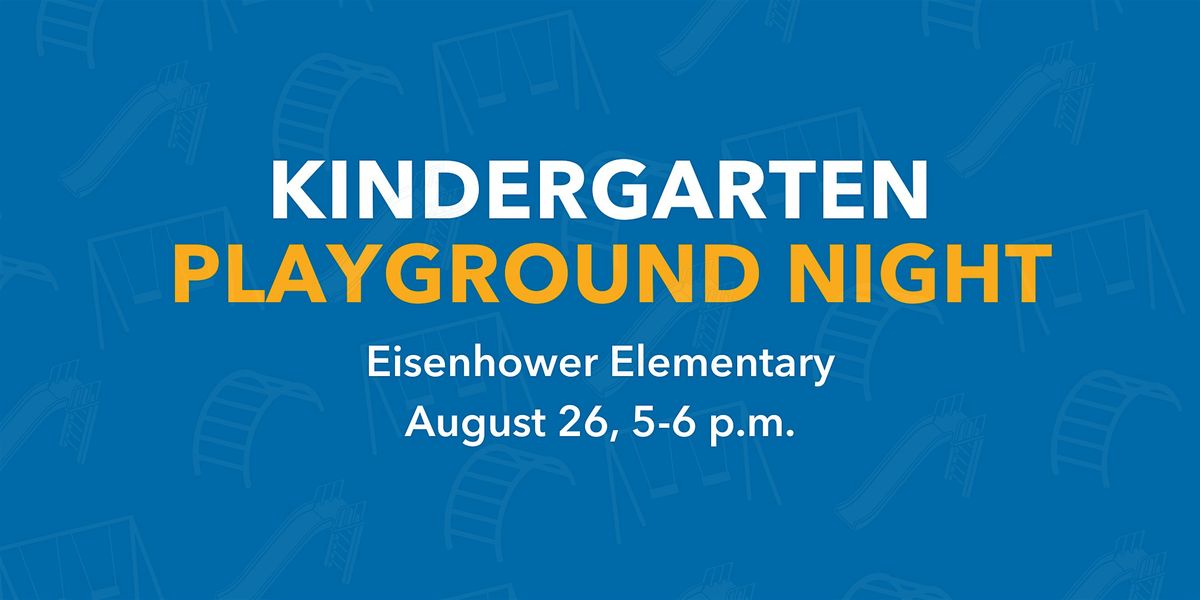 Eisenhower Elementary Kindergarten Playground Night