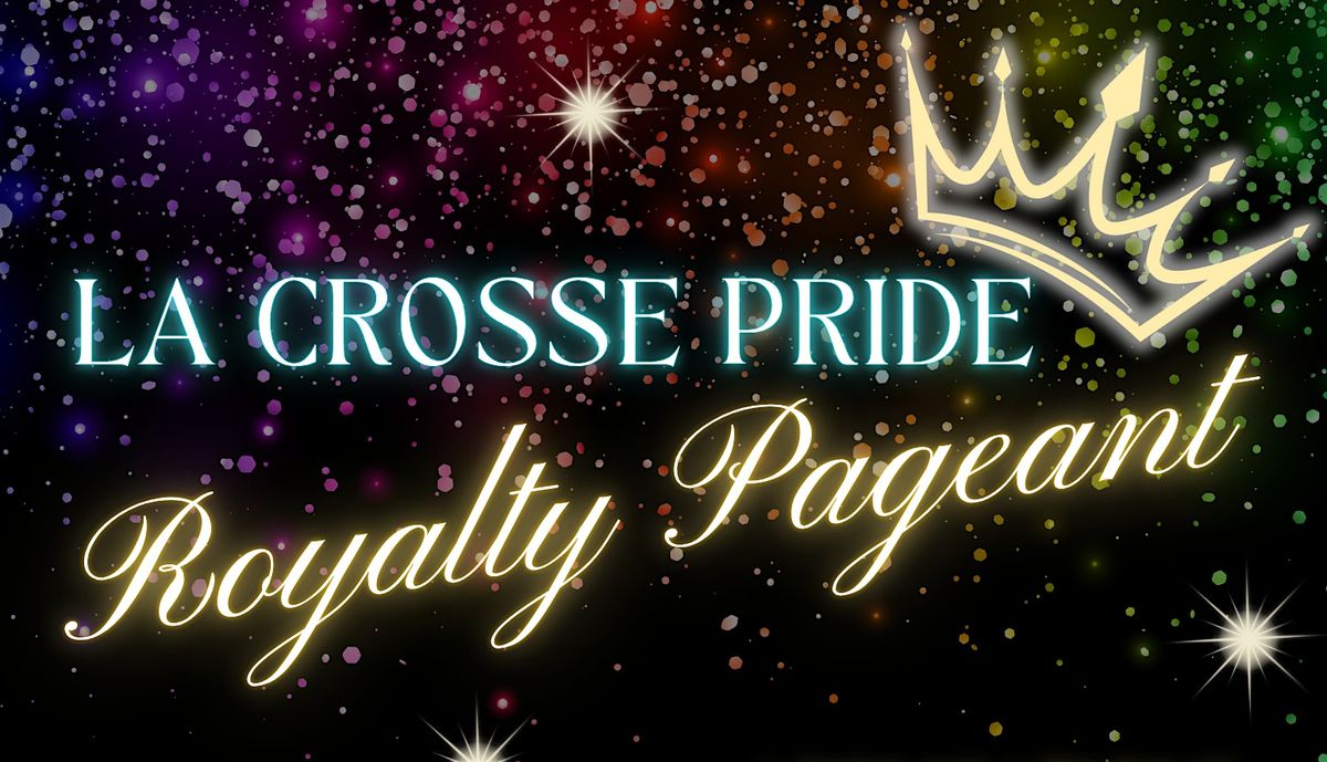 La Crosse Pride Pageant