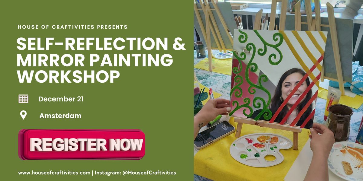 Self-Reflection & Mirror Painting Workshop