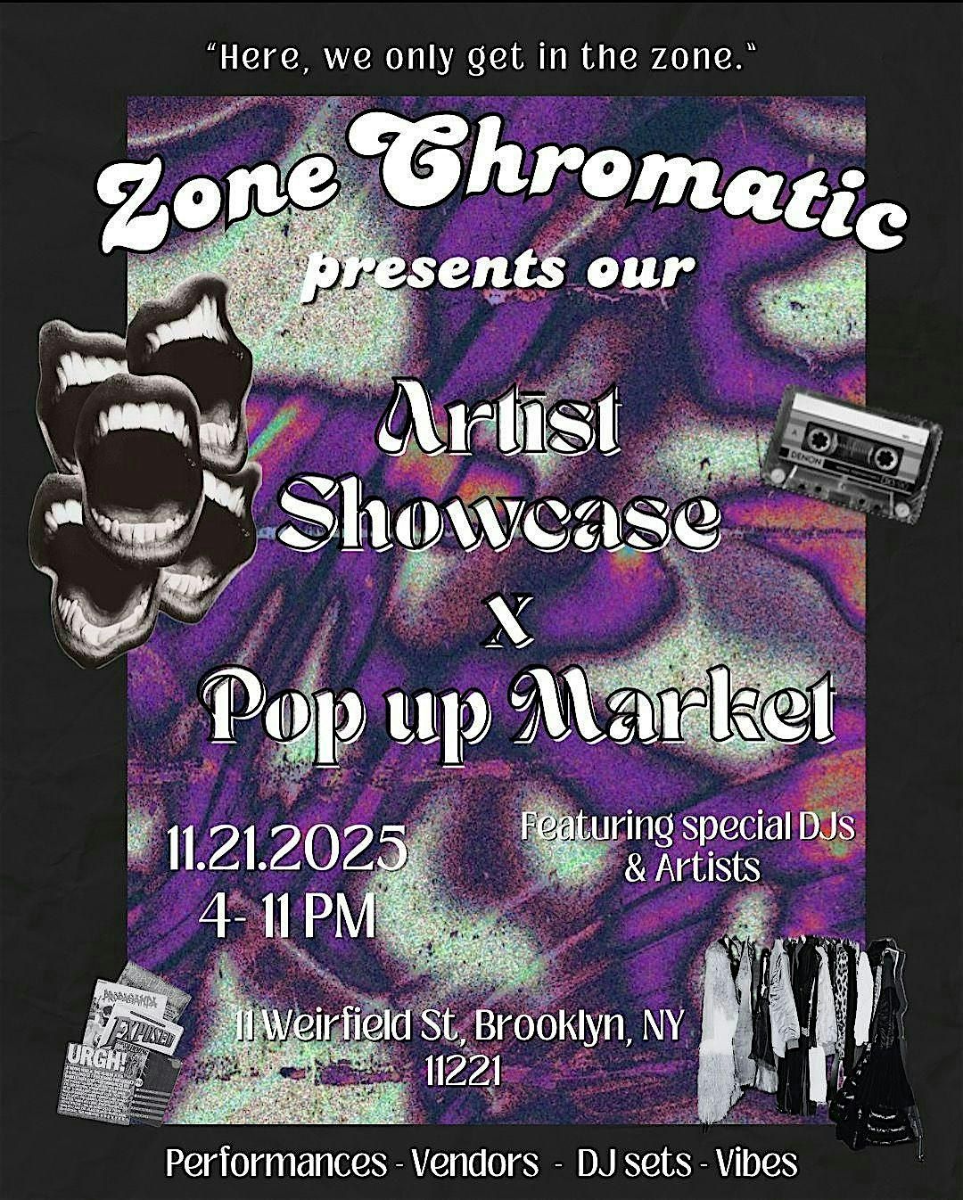 Zone Chromatic Artist Showcase and Market