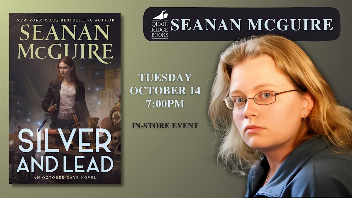 Seanan McGuire | Silver and Lead