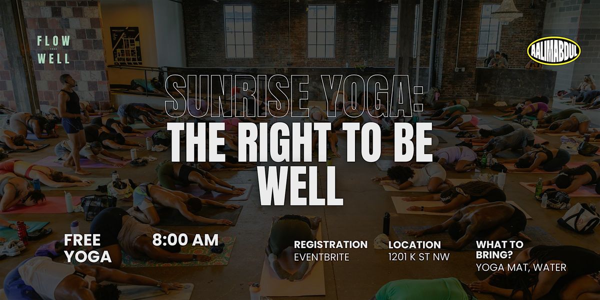 Sunrise Yoga: The Right to Be Well