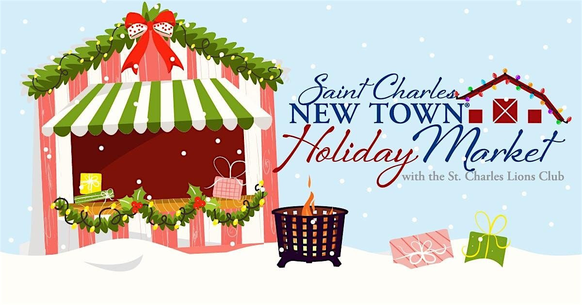 St. Charles Market - New Town Holiday Market