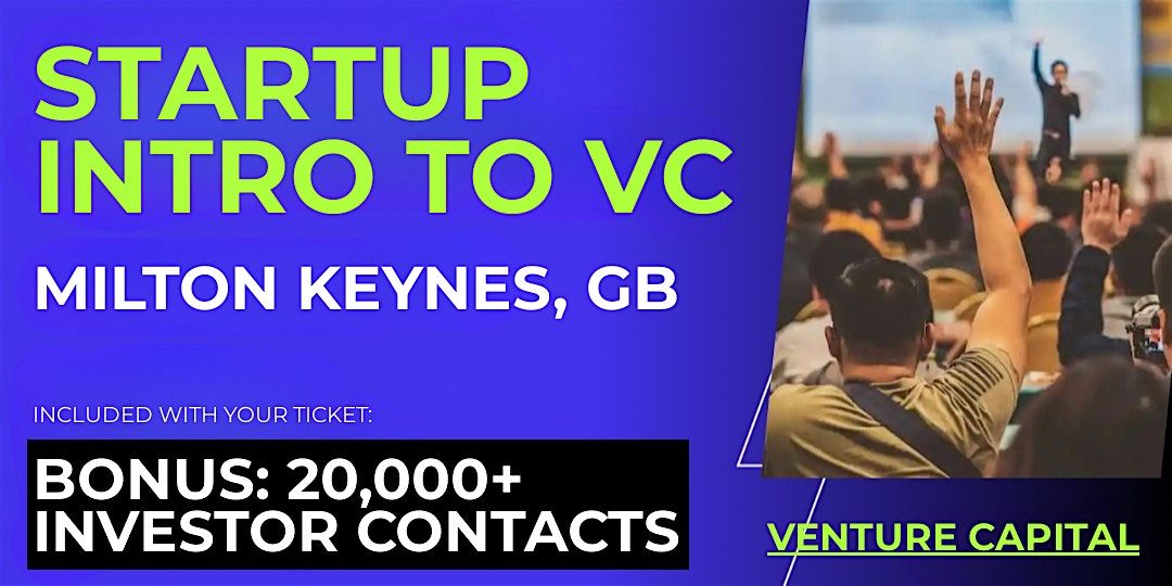 Startup Intro to VC: Guide for Milton Keynes Founders
