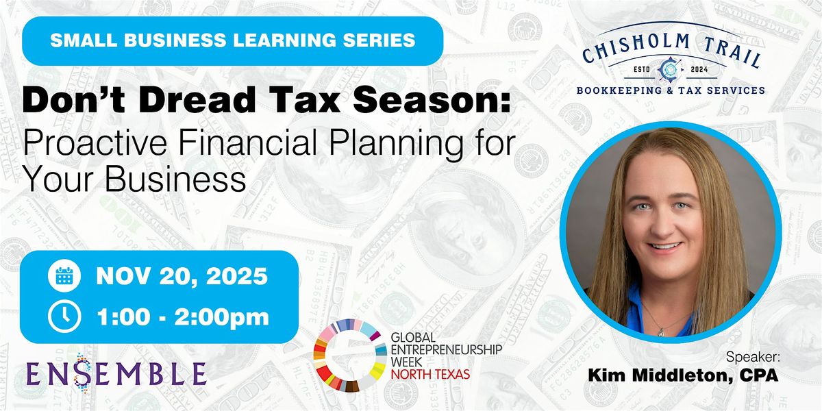 Don't Dread Tax Season: Proactive Financial Planning for Your Business