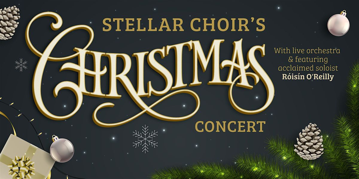 Stellar Christmas Concert Nov 30th 2025