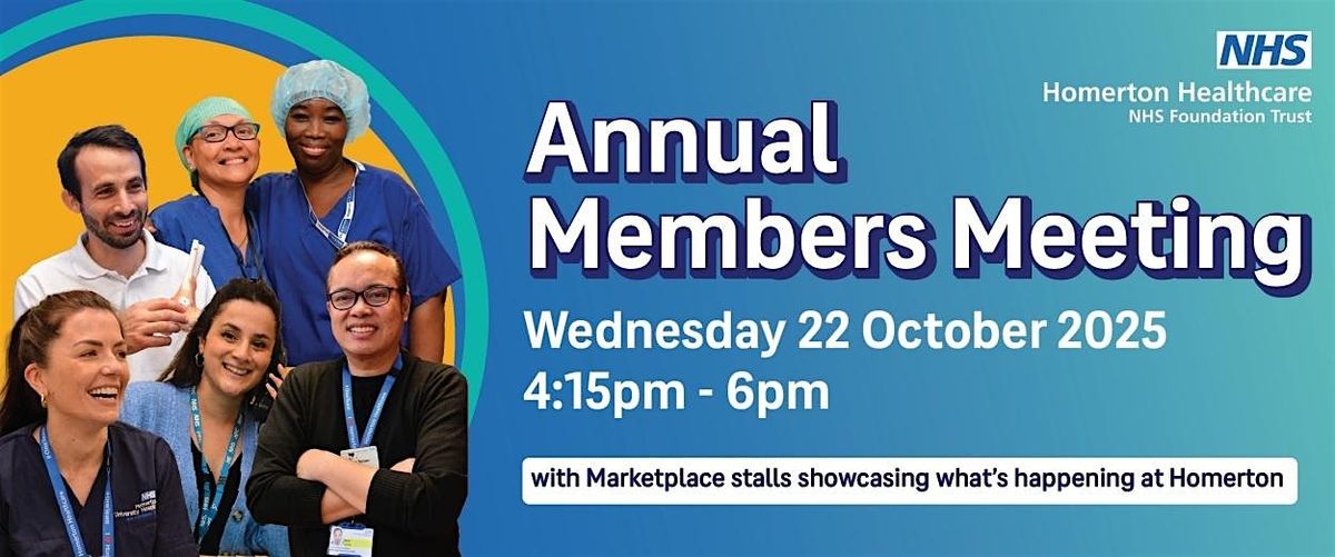 Homerton Healthcare's Annual Members' Meeting 2025