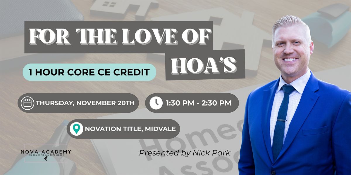 For The Love of HOA's (CORE CE) - MIDVALE OFFICE