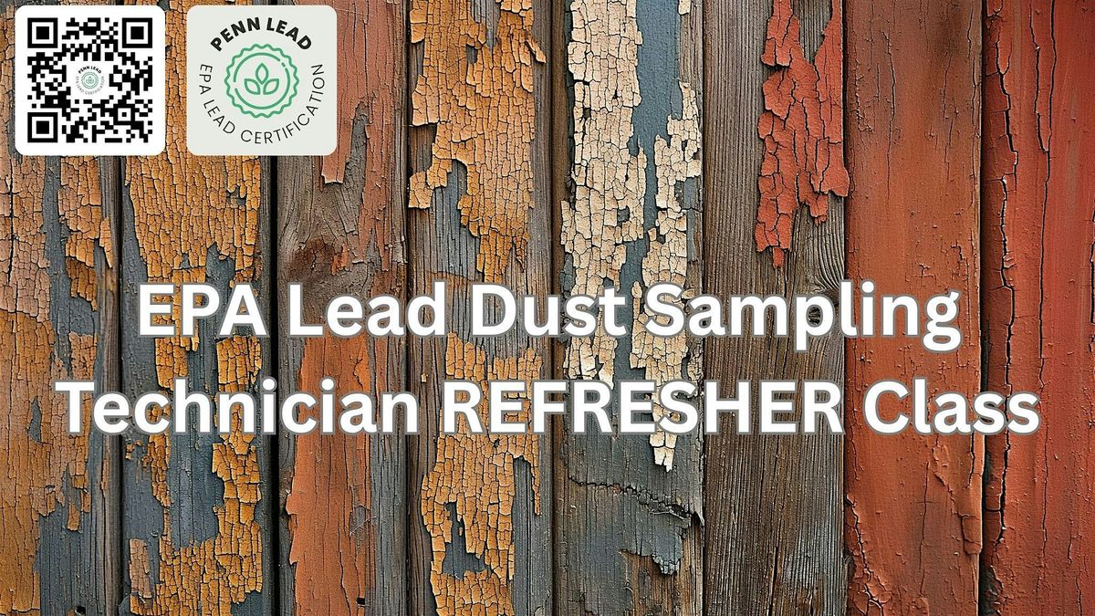 EPA Lead Dust Sampling Technician Course REFRESHER English (Half Day)