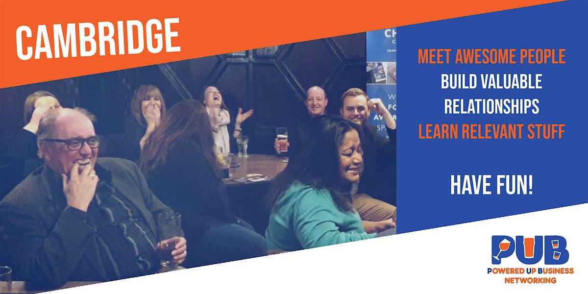 Cambridge - Powered Up Business Networking - May 2026